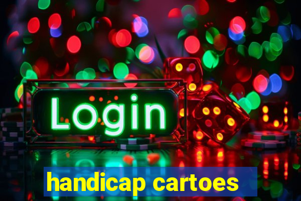 handicap cartoes - 0.5